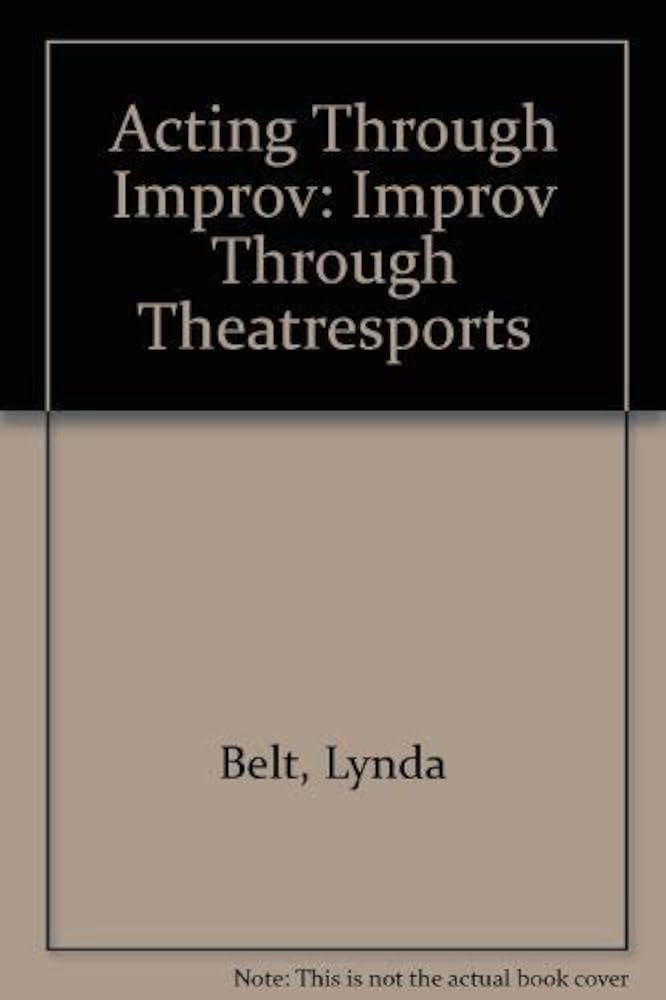 Acting Through Improv
